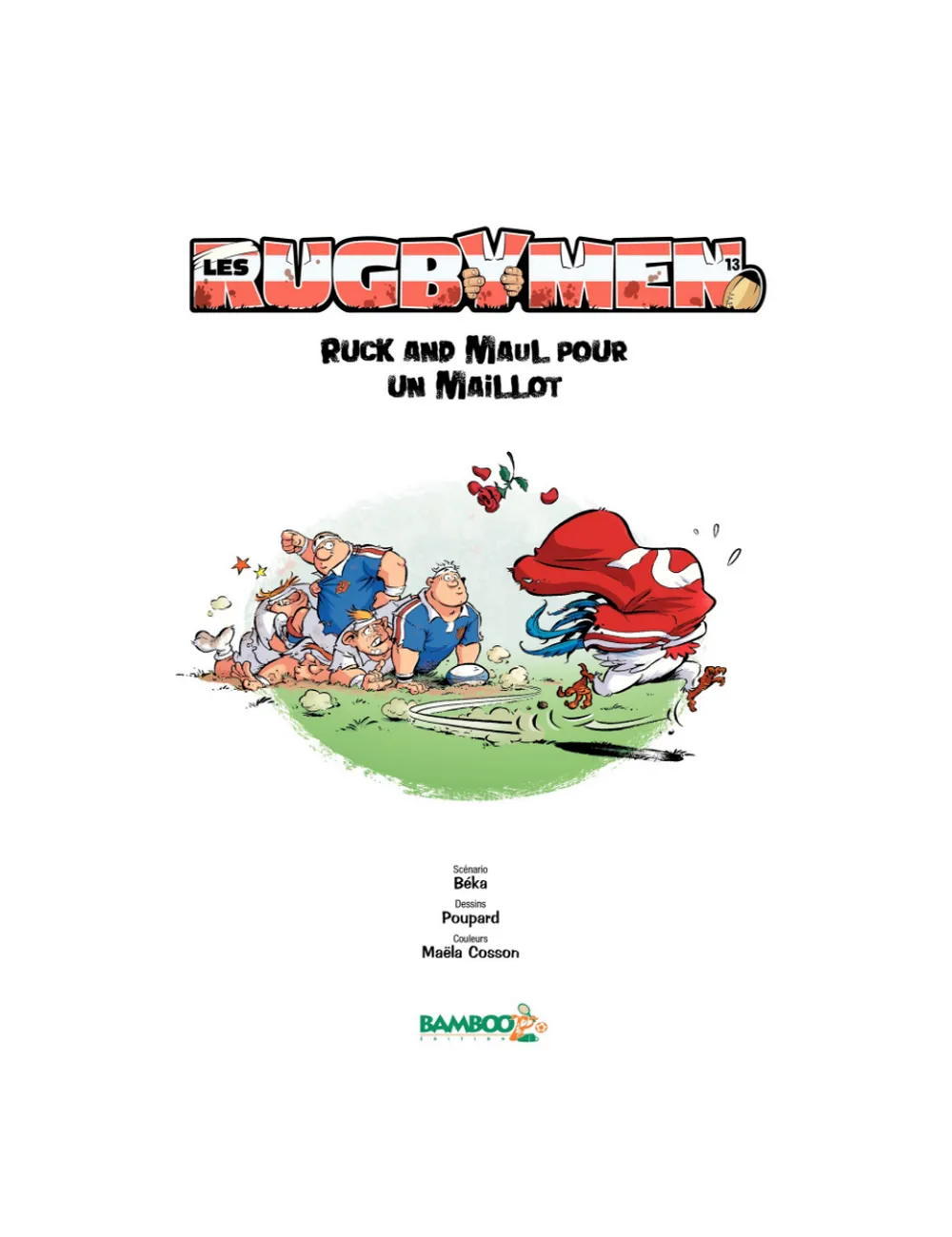 BD Les Rugbymen "On a déboulé a Marcatraz" Tome 14