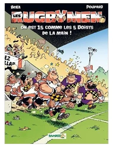 BD Les Rugbymen "On a déboulé a Marcatraz" Tome 14