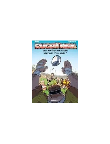 BD Les Rugbymen "On est 15 comme les cinq doigts de la main" Tome 15
