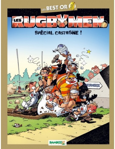 BD Les Rugbymen Best Or "Spécial Castagne"